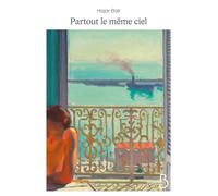 Partout le même ciel - Rentrée littéraire 2025 - Hajar Bali - Belfond - ebook (ePub) - Roman