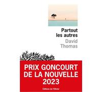Partout les autres - David Thomas - De L'olivier Eds - broché - Roman