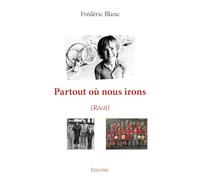 Partout où nous irons
