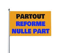 Partout Reforme Nulle Part Bannière Contre la réforme des retraites Drapeau 0,9 x 1,5 m Bannière extérieure Home House Yard Sign Flags