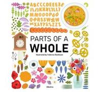 Parts of a Whole by Magda Gargulakova Magda Gargulakova (Auteur)