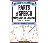 Parts of Speech Vocabulary Builder: Activity Book 1 - Just Adjectives: Grammar Puzzle Workbook for Grades 5-6 (Ages 10-12) - Word Search and Word Scramble Review Activities