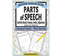 Parts of Speech Vocabulary Builder: Activity Book 2 - Nouns, Verbs, and Adjectives: Grammar Puzzle Workbook for Grades 1-2 (Ages 6-8) - Word Search and Crossword Puzzle Activity Book