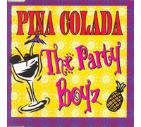 Party Boyz - Pina Colada [Import]