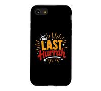 Party Celebration Friends Weekend Humor The Last Hurrah Coque pour iPhone SE (2020) / 7/8