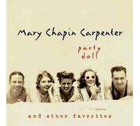 Party Doll and Other Favorites by Mary Chapin Carpenter