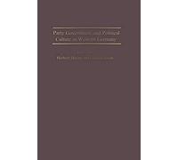 Party Government And Political Culture In Western Germany