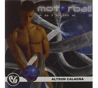 Party Groove: Motorball 3 by Alyson Calagna (2004-06-22)
