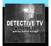 Party Hit Kings - Detective TV Show Theme Songs [Import]