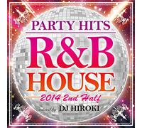 Party Hits R&B House 2014 2nd [Import allemand]
