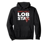 Party Like A Lob Star Funny Lobster Dancing Music Lovers Sweat à Capuche