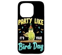 Party Like It's Your Bird Day Hilarious Budgie Bird Coque pour iPhone 15 Pro
