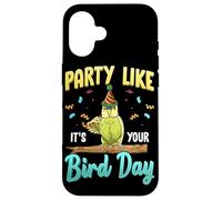 Party Like It's Your Bird Day Hilarious Budgie Bird Coque pour iPhone 16