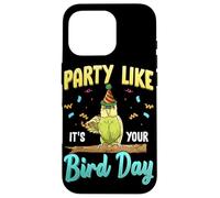 Party Like It's Your Bird Day Hilarious Budgie Bird Coque pour iPhone 16 Pro