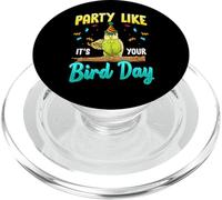 Party Like It's Your Bird Day Hilarious Budgie Bird PopSockets PopGrip pour MagSafe