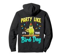 Party Like It's Your Bird Day Hilarious Budgie Bird Sweat à Capuche