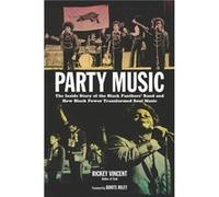 Party Music by Rickey Vincent Rickey Vincent (Auteur)