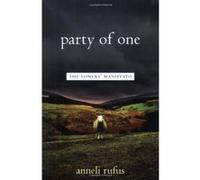 Party of One Anneli S. Rufus (Auteur)