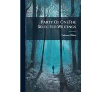 Party Of OneThe Selected Writings