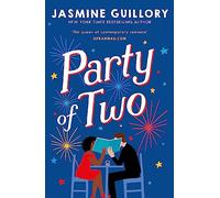 Party of Two: This opposites-attract rom-com from the author of The Proposal is 'an utter delight' (Red)!