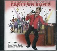 Party on Down [Import]