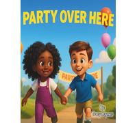 Party Over Here