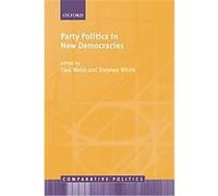 Party Politics in New Democracies, Comparative Politics Series