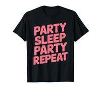 Party Sleep Party Repeat Funny Summer Party Lovers T-Shirt
