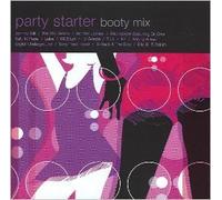 Party Starter:Booty Mix