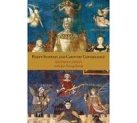 Party Systems and Country Governance - [Version Originale] Kenneth Janda, Jin - Young Kwak (Auteur)