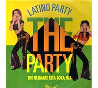 Party (Ultimate Esta Loca Mix)