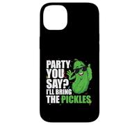 Party You Say Ill Bring The Pickles Concombre Légumes Pickl Coque pour iPhone 14 Plus
