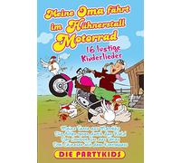 Partykids,die - Meine Oma Fhrt im Hhnerstall Motorrad-16 [Import]