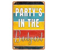 Party's In The Backyard Plaque en métal aluminium 20,3 x 30,5 cm Décoration murale pour intérieur/extérieur