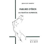 Parures d'Eros.: Un traité du superficiel