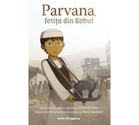 Parvana, fetita din Kabul - Deborah Ellis, Editie in limba romana