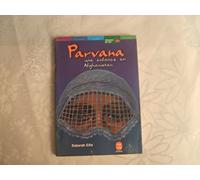 Parvana, tome 1 : Une enfance en Afghanistan