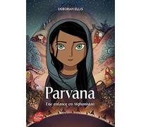 Parvana - Une enfance en Afghanistan