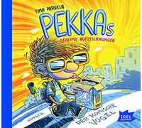Parvela,Timo - Pekkas Geheime Aufzeichnungen: der Komische Vogel