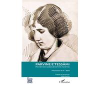 Parvine E'tessâmi – Pionnière de la poésie des femmes iraniennes – L'Harmattan