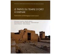 Parvis Du Temple D'opet À Karnak - Exploration Archéologique (2006-2007)