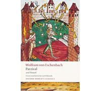 Wolfram von Eschenbach Parzival and Titurel (Poche) Oxford World's Classics