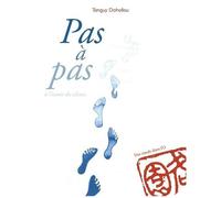 Pas À Pas, À L'écoute Du Silence
