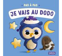 Livre petite enfance 'Pas à Pas. Je vais au Dodo !' Sassi®