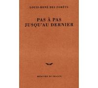 Pas à pas jusqu'au dernier