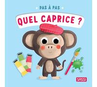 Pas à pas - Quel caprice ?