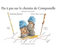 Pas à pas sur le chemin de Compostelle - Armand Fleuriot - L'onde Eds De - broché - Carnet (de voyage, intime, de notes)