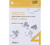 Pas à pas: Tome 4, Défense à la couleur