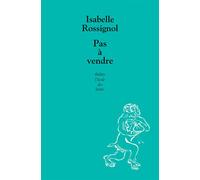 Pas à vendre - Isabelle Rossignol - Ecole Des Loisirs - broché - Théâtre jeunesse