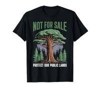 Pas à Vendre Protégez nos Terres publiques Amusant Sauver la Nature T-Shirt